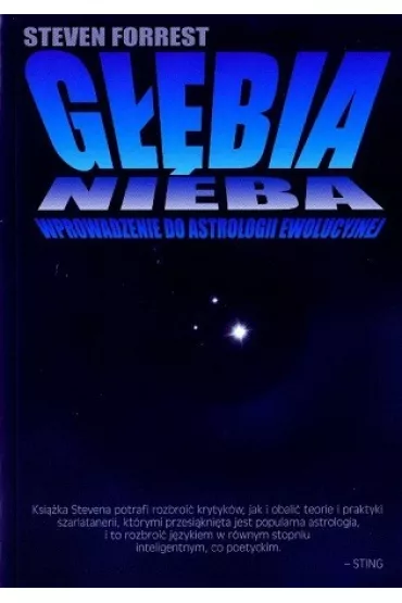 G��bia Nieba. Wprowadzenie Do Astrologii Ewolucyjnej - Forrest Steven