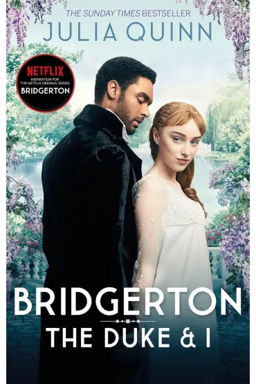 The Duke and I. Bridgerton. Volume 1 - Julia Quinn