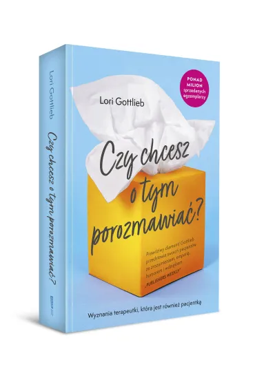Czy chcesz o tym porozmawia� - Lori  Gottlieb