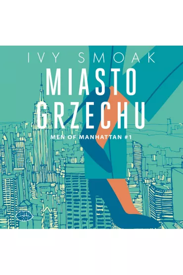 Audiobook Miasto grzechu. Men of Manhattan #1 mp3 - Ivy  Smoak