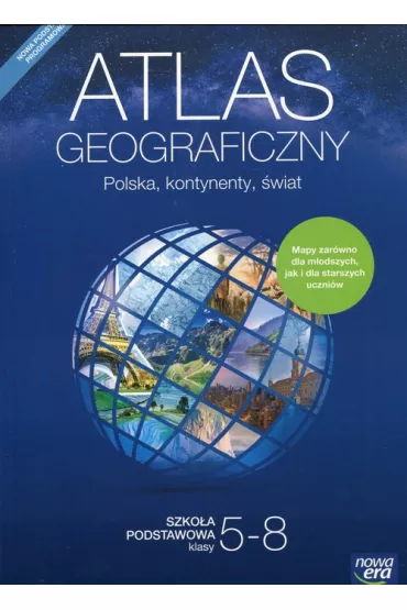 Atlas geograficzny. Polska, kontynenty, �wiat