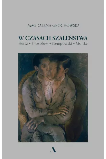 W czasach szale�stwa - Magdalena Grochowska