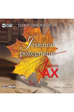 Audiobook Jesienne poegnanie. Duchy minionych lat. Tom 3 CD