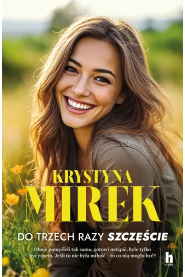 Do trzech razy szcz�cie - Krystyna Mirek