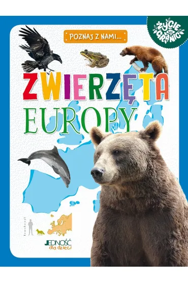 Zwierz�ta Europy. Seria: Poznaj z nami&hellip; - Maria Zagni�ska