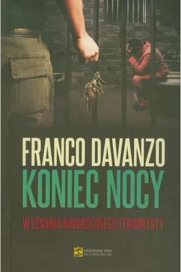 Koniec nocy. Wyznania nawr�conego terrorysty - Davanzo Franco