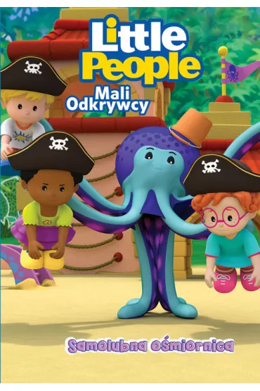 Little People Mali Odkrywcy - Samolubna o�miornica - Greg Richardson