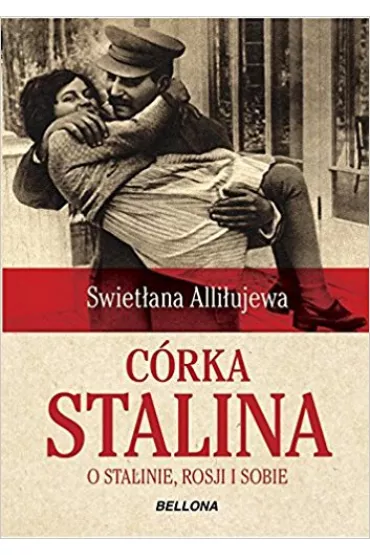 C�rka Stalina - Swiet�ana Alli�ujewa