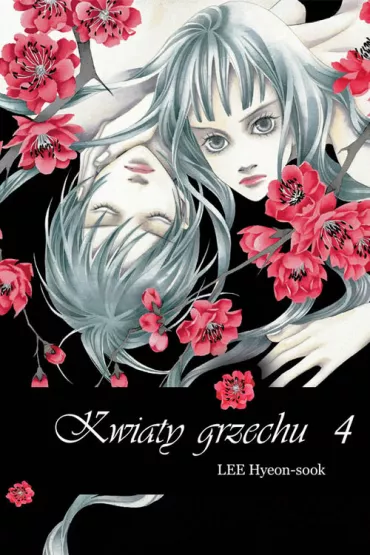 Kwiaty grzechu. Tom 4 - Lee Hyeon-sook