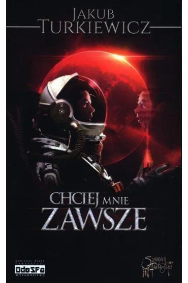 Chciej mnie zawsze - Jakub Turkiewicz