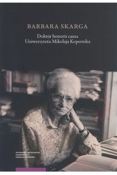 eBook Barbara Skarga. Doktor honoris causa Uniwersytetu Mikoaja Kopernika pdf
