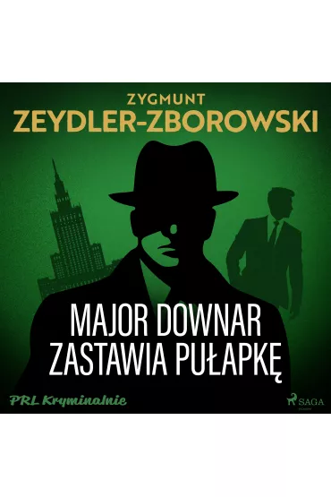 Audiobook Major Downar zastawia puapk mp3 - Zygmunt Zeydler Zborowski