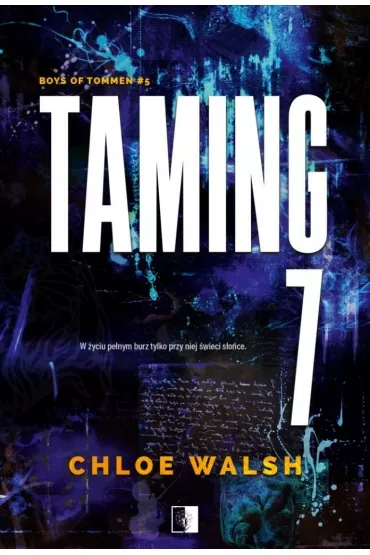 Taming 7. Seria Boys of Tommen. Tom 5 - Chloe Walsh