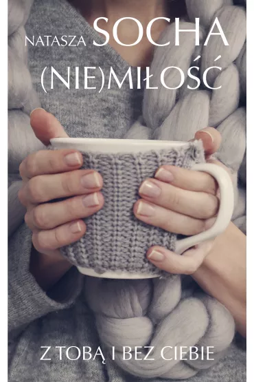 eBook (Nie) mi�o�� mobi epub - Natasza Socha
