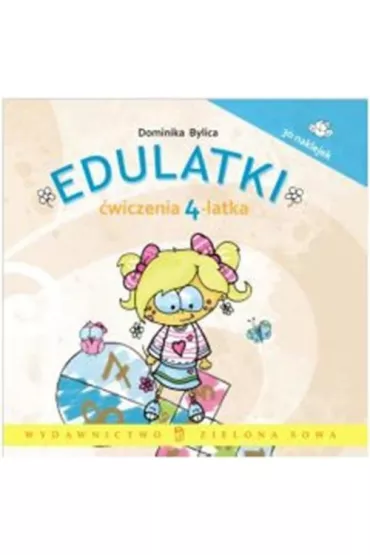 Edulatki. �wiczenia 4-latka - Dominika Bylica