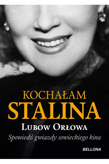 Kocha�am Stalina - Ljubow Or�owa