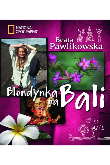 Blondynka na Bali - Beata Pawlikowska