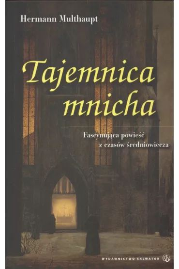 Tajemnica Mnicha - Multhaupt Hermann