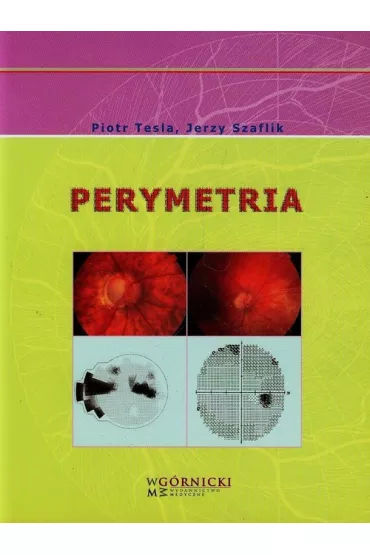 Perymetria - Jerzy Szaflik, Piotr Tesla