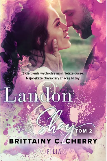 Landon & Shay. Tom 2 - Brittainy C. Cherry