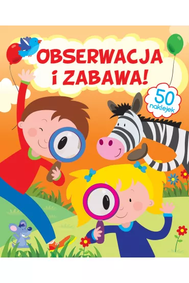 Obserwacja i zabawa! - Gabriel Cortina