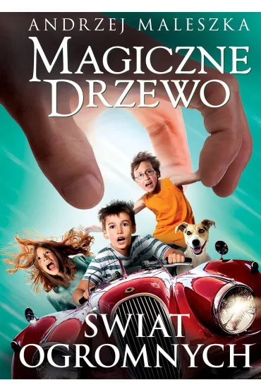 Magiczne Drzewo. �wiat Ogromnych - Andrzej Maleszka
