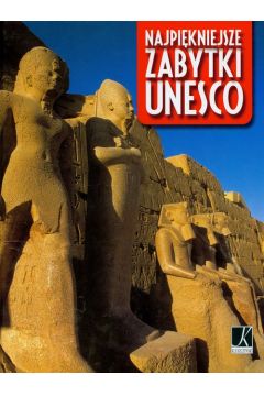 Najpikniejsze zabytki Unesco