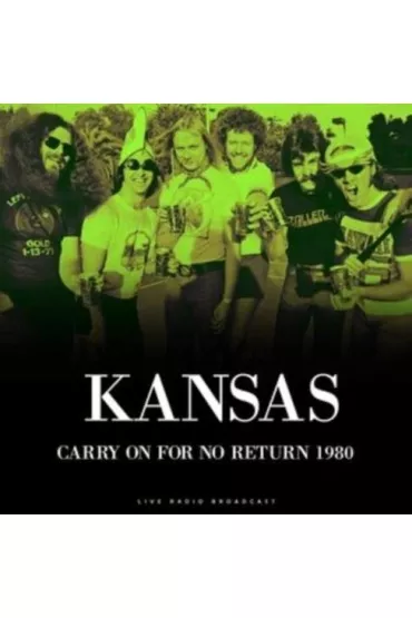 Kansas Best of Carry On For No... - P�yta winylowa