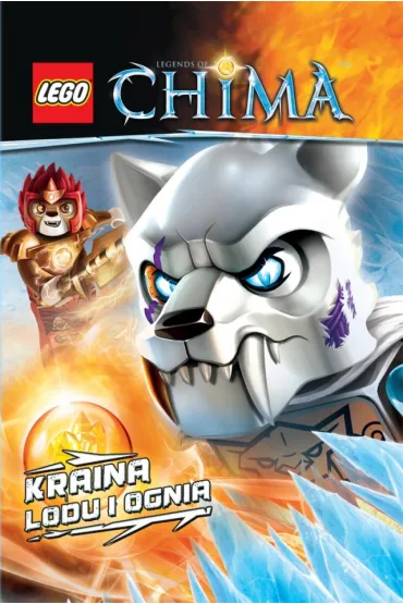 LEGO Chima. Kraina lodu i ognia - Greg Farsthey