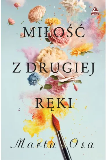 Mi�o�� z drugiej r�ki - Marta Osa