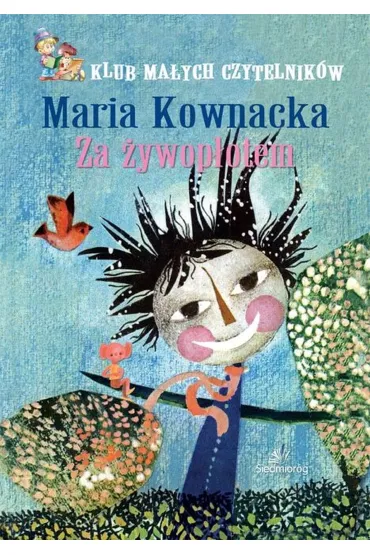 Za �ywop�otem - Maria Kownacka