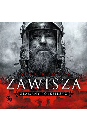 Audiobook Zawisza. Z�amany p�ksi�yc mp3 - Jacek Komuda