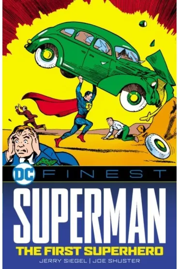 DC Finest: Superman: The First Superhero - Jis�awa Siegel