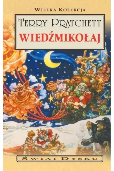 Wied�miko�aj. Wielka kolekcja Terry Pratchett - Terry Pratchett