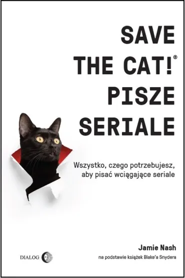 Save the Cat!&reg; pisze seriale - Nash Jamie