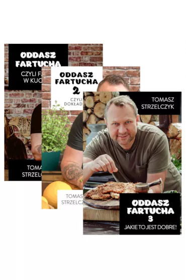 Pakiet: Oddasz fartucha, czyli facet w kuchni, Oddasz fartucha 2 czyli dok�adka, Oddasz fartucha 3. Jakie to jest dobre! - Tomasz  Strzelczyk