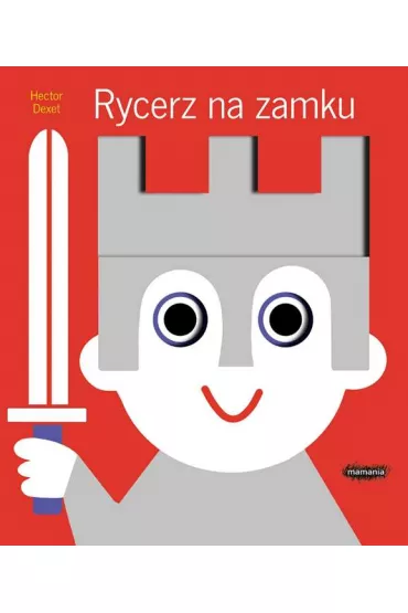 Rycerz na zamku - Hector Dexet