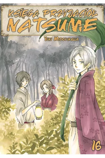 Ksi�ga Przyjaci� Natsume. Tom 16 - Yuki Midorikawa