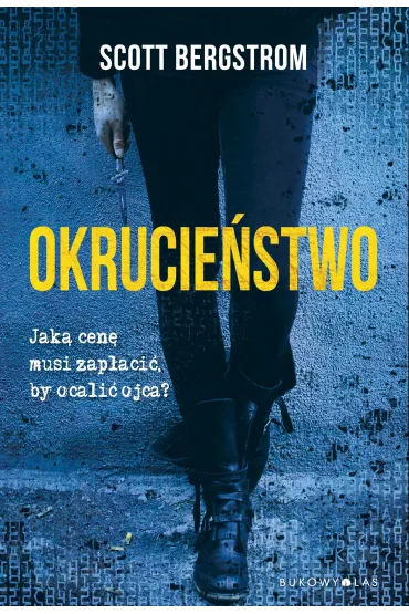Okrucie�stwo - Scott Bergstrom