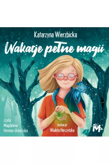 Audiobook Wakacje pene magii mp3 - Katarzyna Wierzbicka