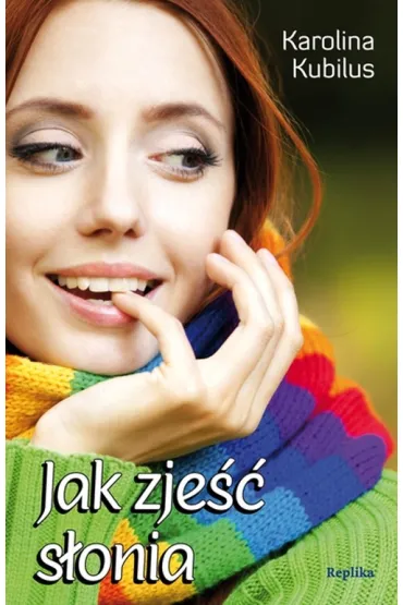 Jak zje�� s�onia - Karolina Kubilus