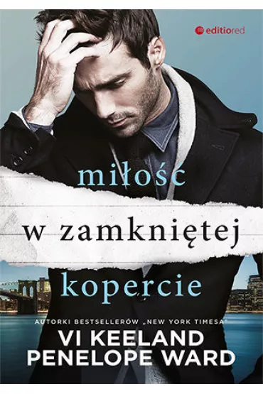 Mi�o�� w zamkni�tej kopercie - Vi Keeland, Penelope Ward