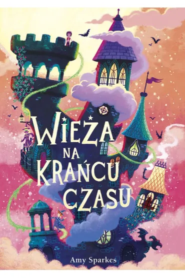 Wie�a na kra�cu czasu. Seria Magiczna. Tom 2 - Amy Sparkes