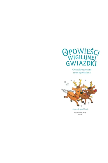 Opowie�ci wigilijnej Gwiazdki Gwiazdkowy prezent