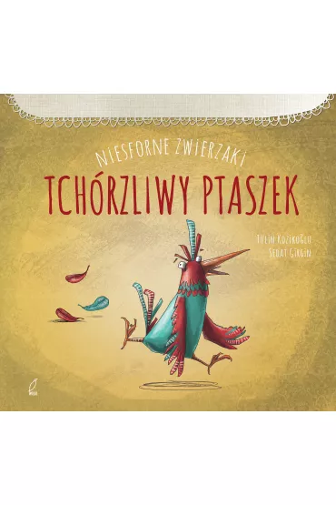 Niesforne zwierzaki. Tch�rzliwy ptaszek - Tulin Koziko lu