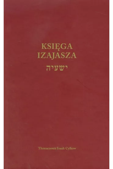 Ksi�ga Izajasza - Izaak Cylkow