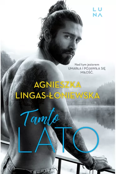 Tamto lato - Agnieszka Lingas-�oniewska