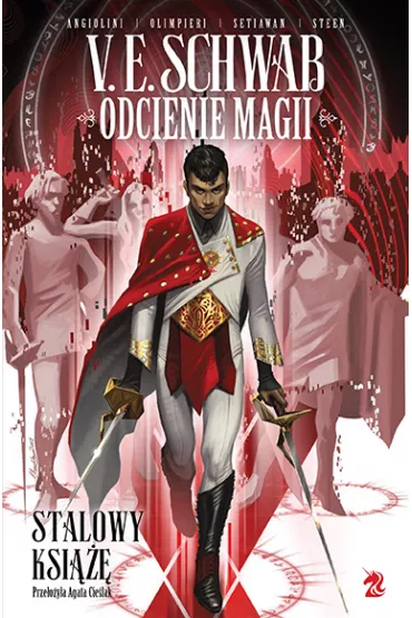 Odcienie magii. Stalowy Ksi��� - Victoria Schwab