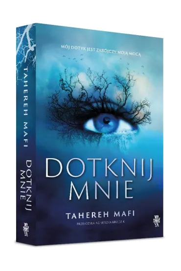 Dotknij mnie. Tom 1. Edycja specjalna - Tahereh Mafi