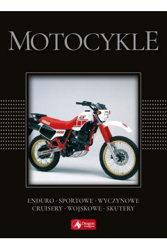 Motocykle. Enduro, sportowe, wyczynowe, cruisery, wojskowe, skutery (exclusive)